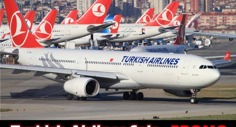 Shamal Travels – Turkish Airline Sale until 15th July 19