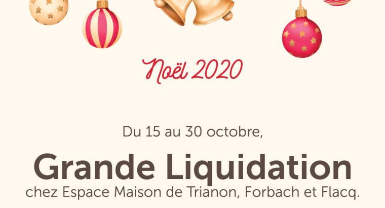Espace Maison – Du 15 au 30 octobre, Grande Liquidation chez Espace Maison de Trianon, Forbach et Flacq.