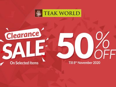Teak World – CLEARANCE SALE on selected items upto 50%