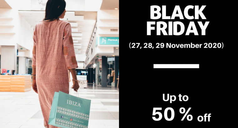 Ibiza – Get 50% off on selected items this Black Friday weekend
